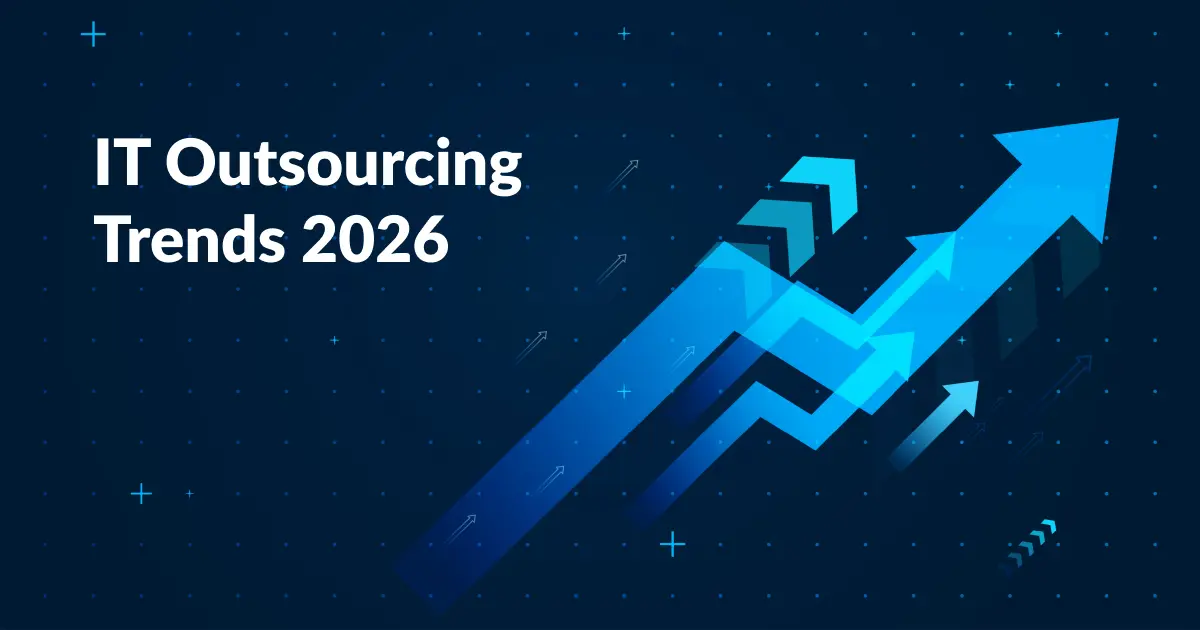 IT outsourcing trends 2026: what CIOs need to know