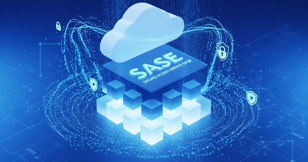 What is SASE? Secure Access Service Edge explained